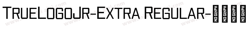 TrueLogoJr-Extra Regular字体转换